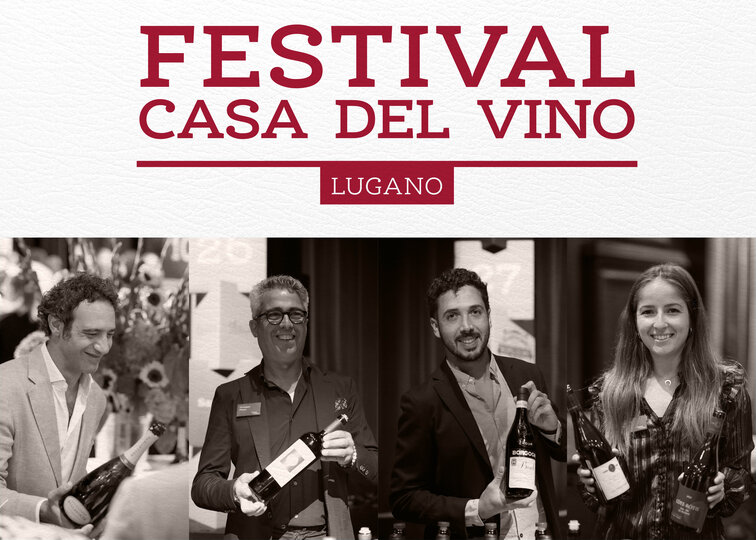 2. Marzo - Casa del Vino Festival Lugano – dove il vino racconta il suo territorio